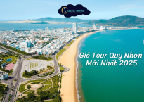 Đi Quy Nhơn Hết Bao Nhiêu? Tham Khảo Giá Tour Mới Nhất 2025