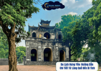 Từ Làng Quê Đến Di Tích – Hướng Dẫn Du Lịch Hưng Yên Chi Tiết