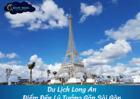 Du Lịch Long An, Điểm Đến Lý Tưởng Gần Sài Gòn