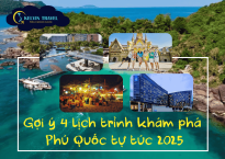 Gợi ý 4 lịch trình khám phá Phú Quốc tự túc 2025