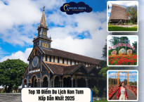 Top 10 Điểm Du Lịch Kon Tum Hấp Dẫn Nhất 2025| Kelvin Travel