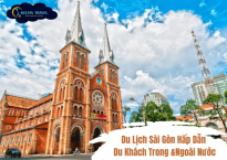 Top Địa Điểm Du Lịch Sài Gòn Hấp Dẫn Du Khách Trong & Ngoài Nước