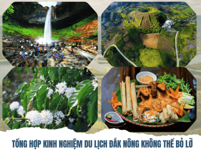Tổng Hợp Kinh Nghiệm Du Lịch Đắk Nông Không Thể Bỏ Lỡ