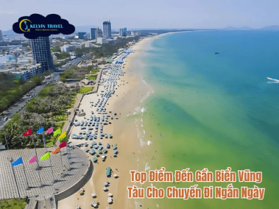 Top Điểm Đến Gần Biển Vũng Tàu Cho Chuyến Đi Ngắn Ngày