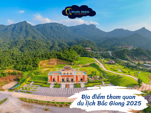 Địa điểm tham quan và trải nghiệm du lịch Bắc Giang 2025