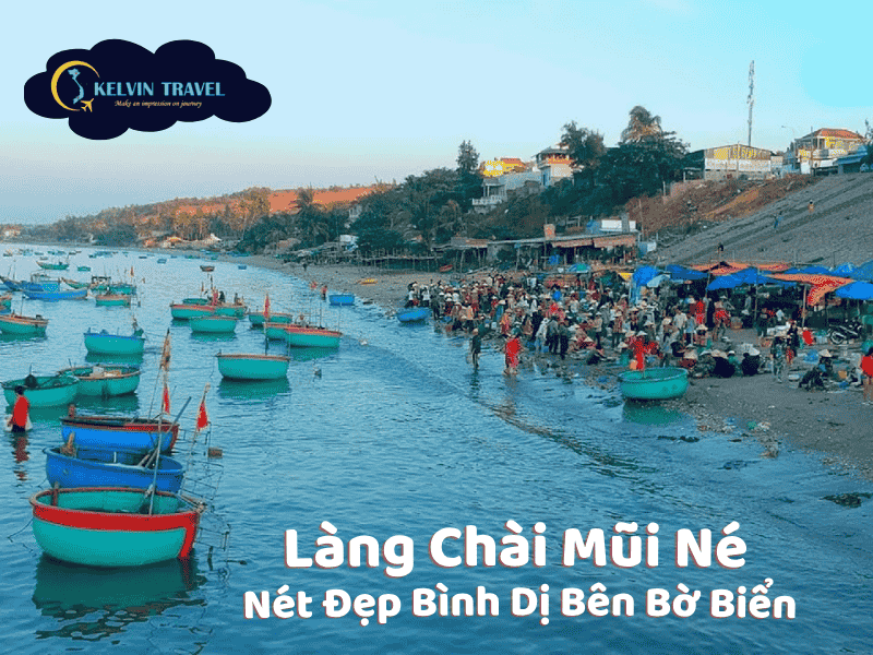 Khám Phá Làng Chài Mũi Né & Chợ Phan Thiết
