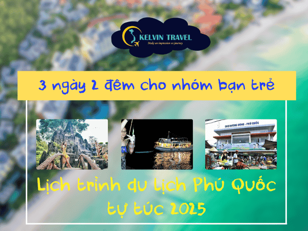 Lịch trình du lịch Phú Quốc tự túc 2025