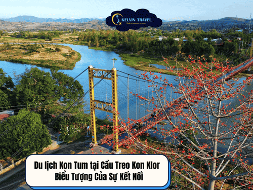 Top 10 Điểm Du Lịch Kon Tum Hấp Dẫn Nhất 2025