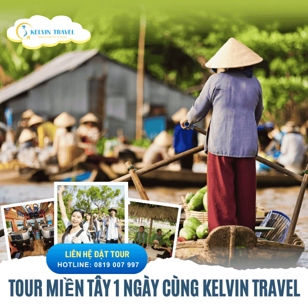 Tour Miền Tây - Khám Phá Vùng Đất Sông Nước Đầy Mê Hoặc