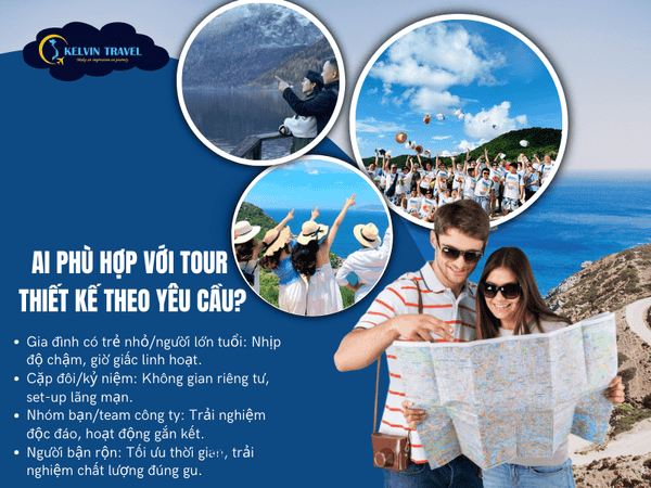 Tour Thiết Kế Theo Yêu Cầu – Lịch Trình Linh Hoạt, Trải Nghiệm Riêng Tư